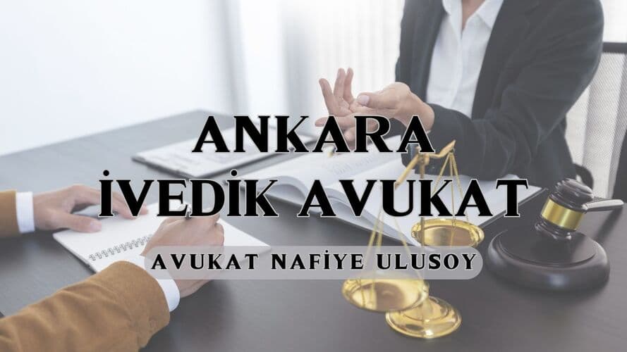 ankara ivedik avukat
