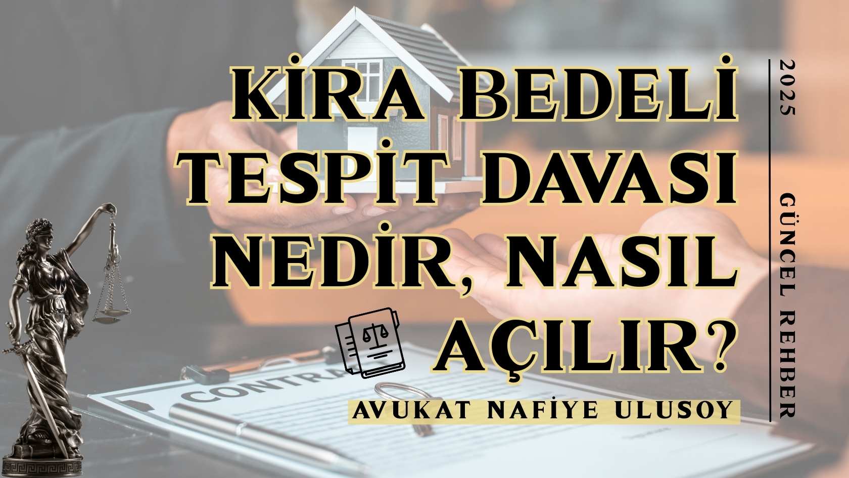 Kira Bedeli Tespit Davası Nedir, Nasıl Açılır? 2025