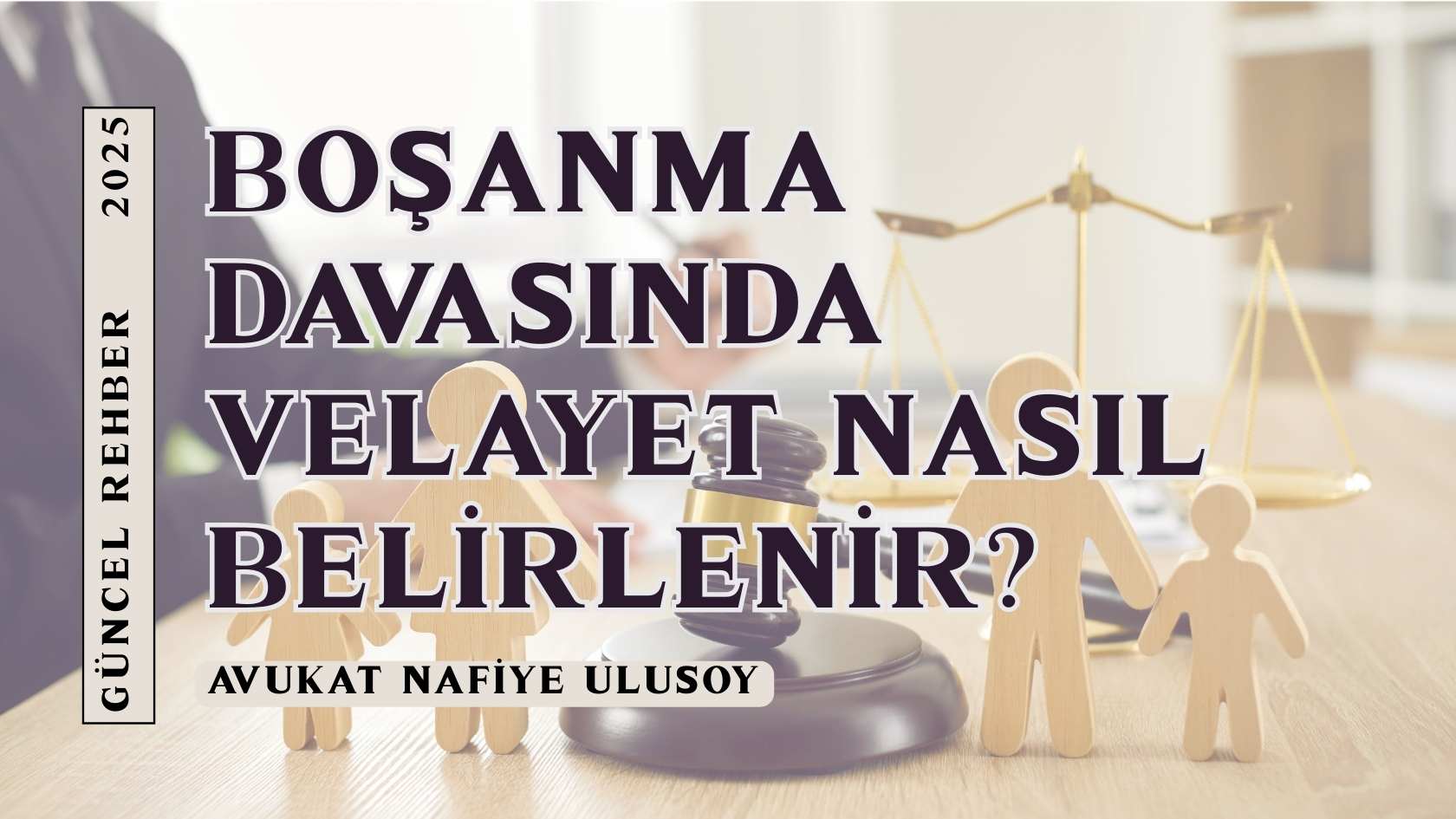 Boşanma Davasında Velayet Nasıl Belirlenir?