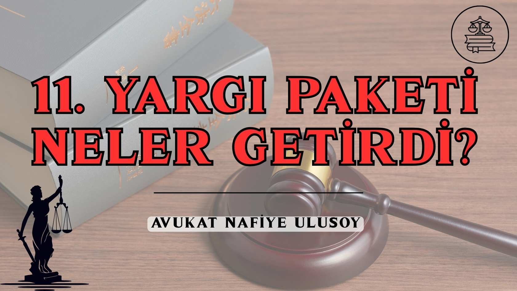 11. YARGI PAKETİ NELER GETİRDİ?