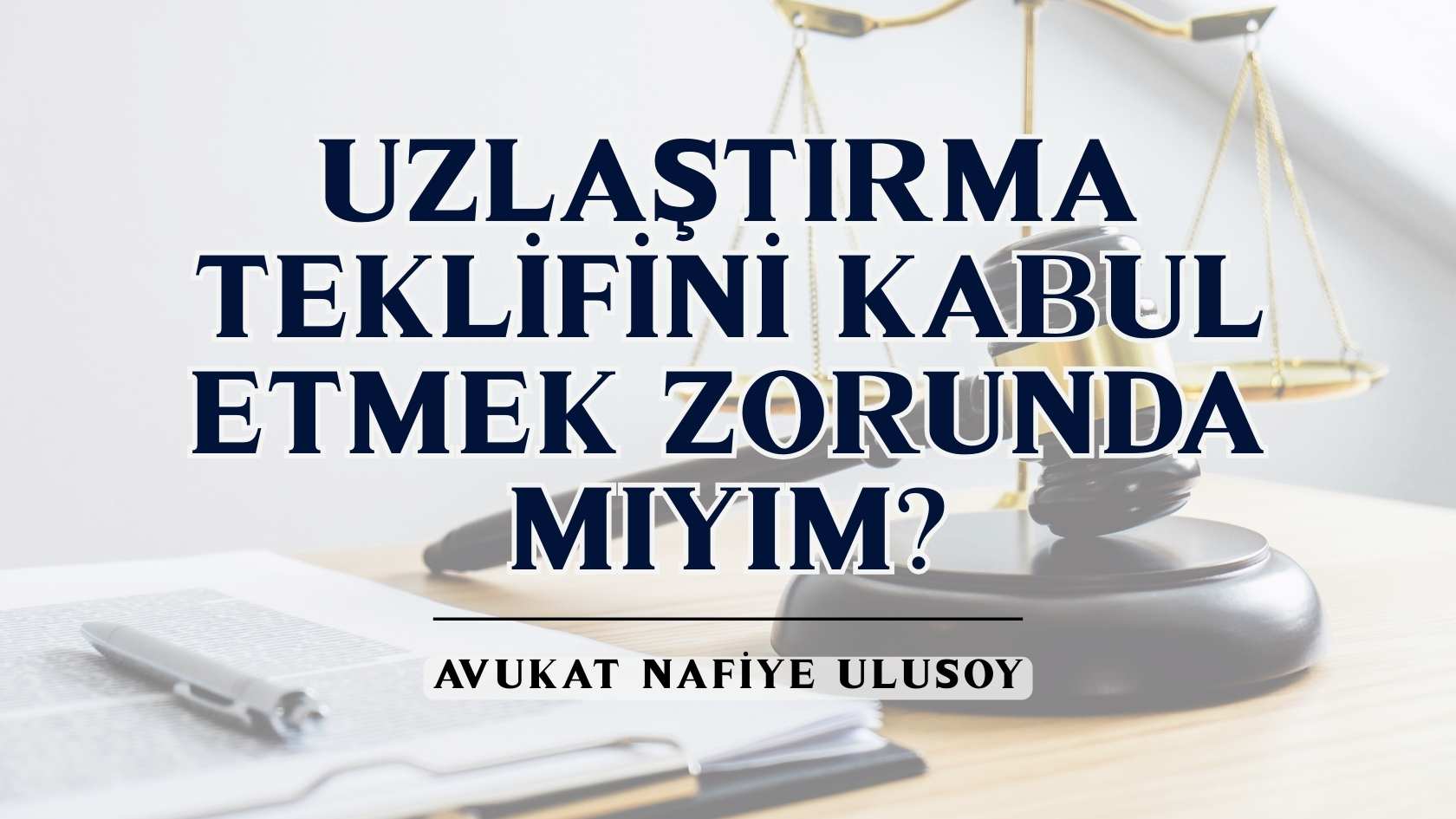 Uzlaştırma Teklifini Kabul Etmek Zorunda Mıyım?