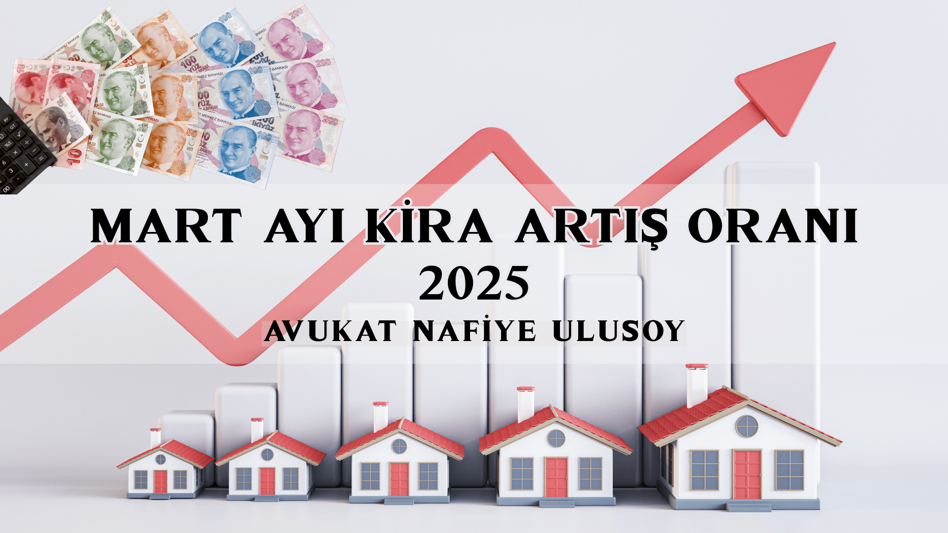 MART AYI KİRA ARTIŞ ORANI 2025