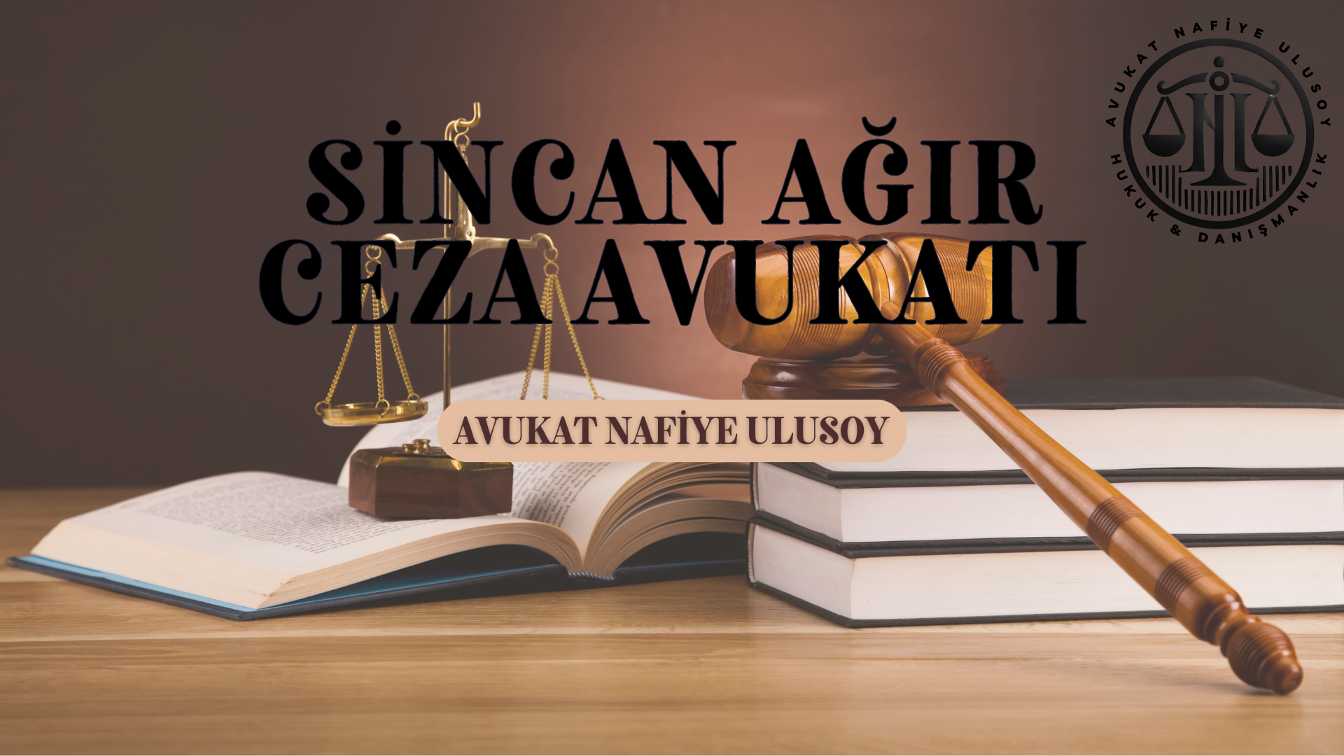 SİNCAN AĞIR CEZA AVUKATI