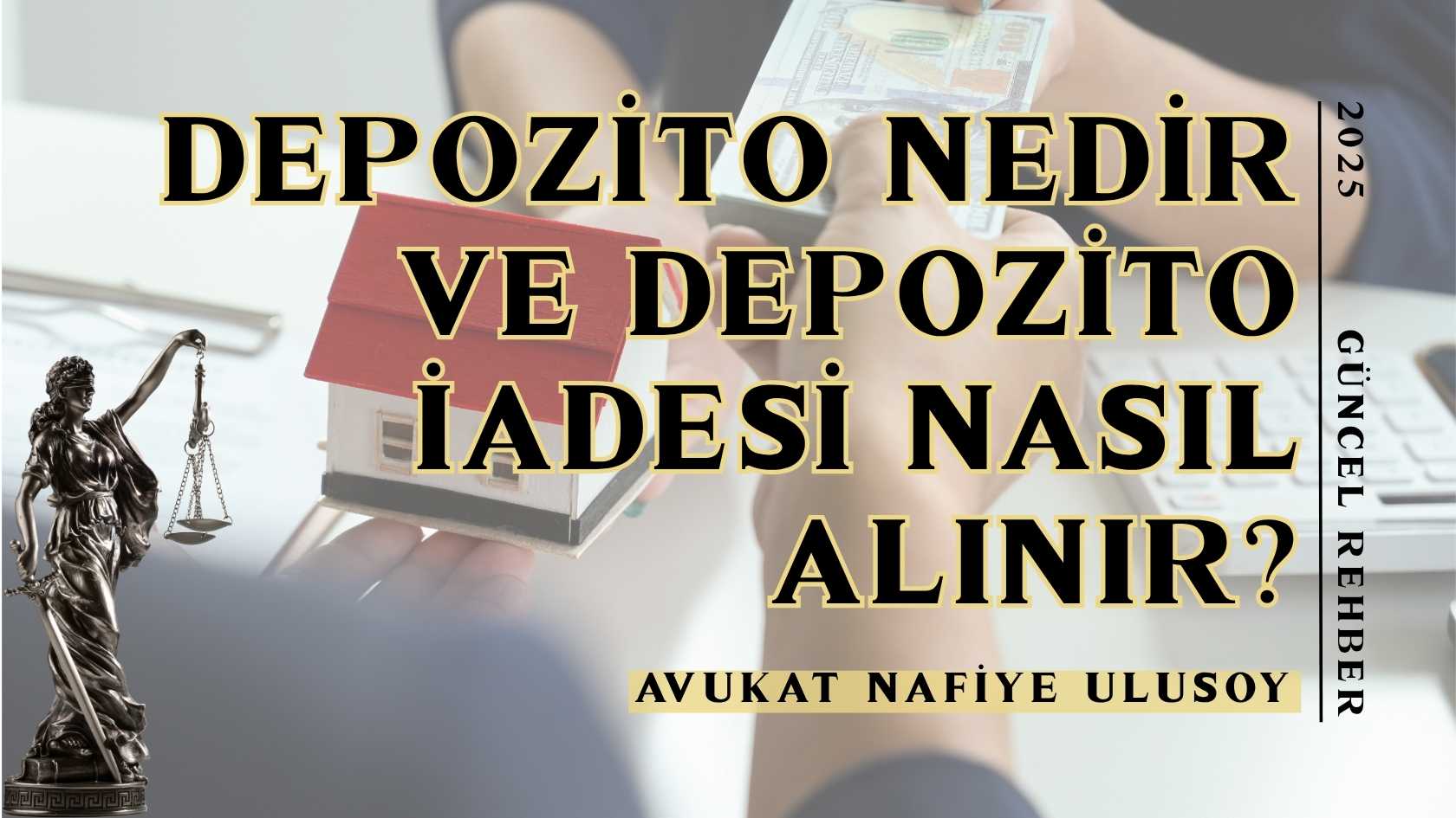 Depozito Nedir ve Depozito İadesi Nasıl Alınır?