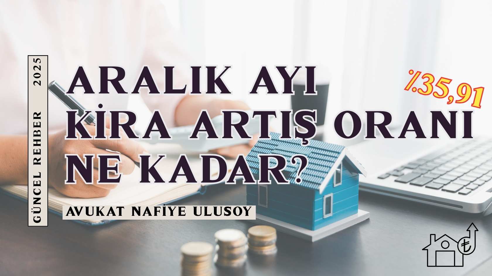 Aralık Ayı Kira Artış Oranı Ne Kadar Oldu?