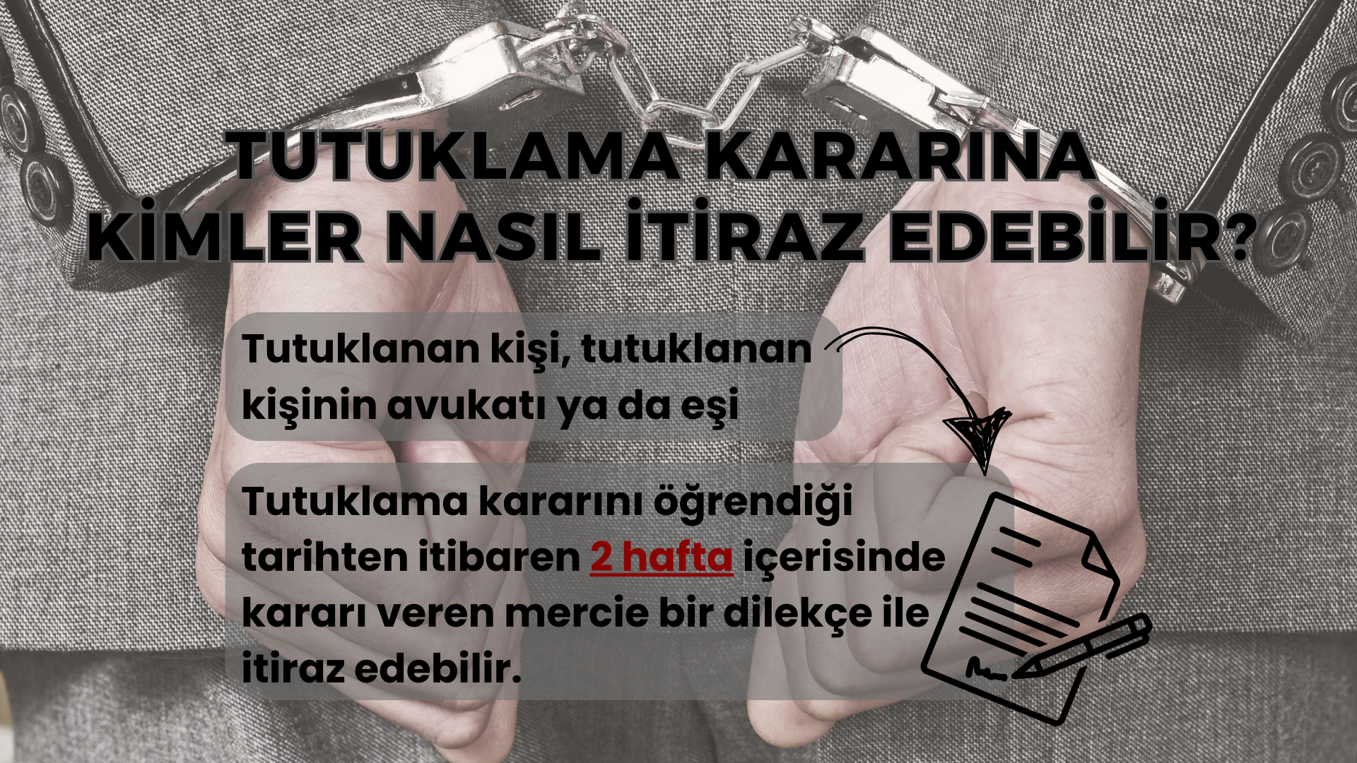 TUTUKLAMA KARARINA İTİRAZ NASIL YAPILIR? | ADIM ADIM REHBER - 2025